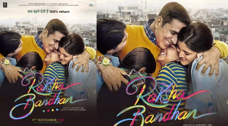 Raksha Bandhan (2022) Full Movie Free Download One Click