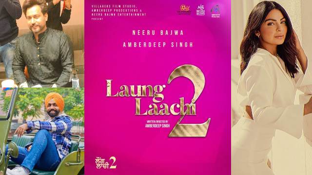 Laung Laachi 2 2022 Full Punjabi Movie download and watch trailer